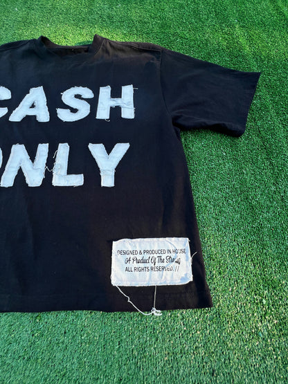 "CASH ONLY" BLACK (OverSized Tee)